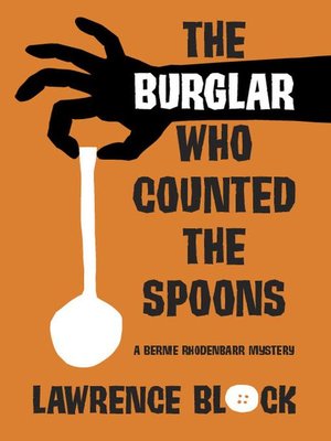 cover image of The Burglar Who Counted the Spoons